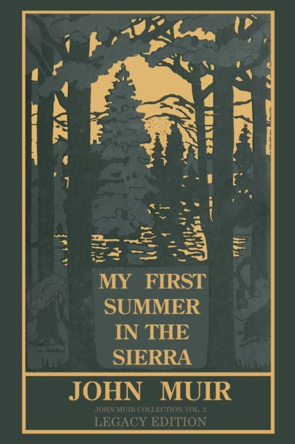 My First Summer In The Sierra Legacy Edi
