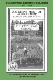 The City Home Garden (legacy Edition): T By U.s. Department Of A