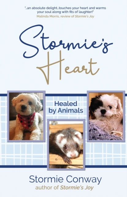 Stormie's Heart: Healed By Animals