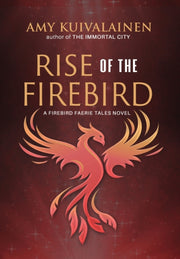 Rise Of The Firebird