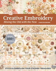 Creative Embroidery Mixing/old With New
