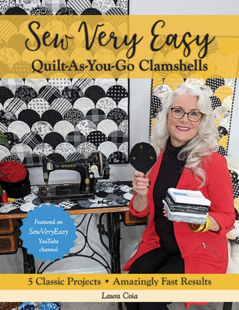 Sew Very Easy Quilt As You Go Clamshells By Coia, Laura