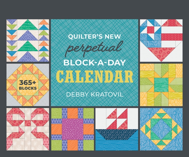 Quilters Block A Day Calendar 2025 By Kratovil, Debby