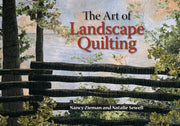 Art Of Landscape Quilting By Zieman, Nancy