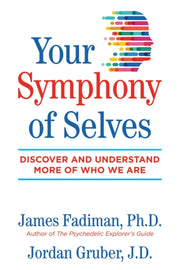 Your Symphony Of Selves By Fadiman, James