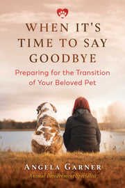 When Its Time To Say Goodbye