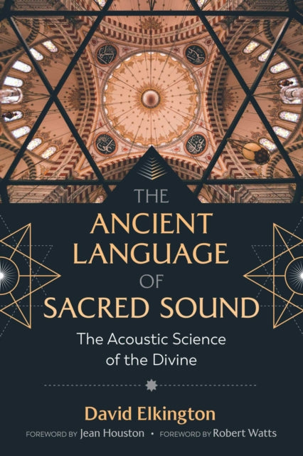 Ancient Language Of Sacred Sound By Elkington, David