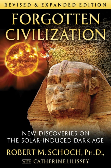 Forgotten Civilization By Schoch, Robert M