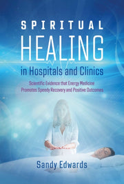Spiritual Healing In Hospitals & Clinics