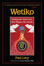 Wetiko By Levy, Paul