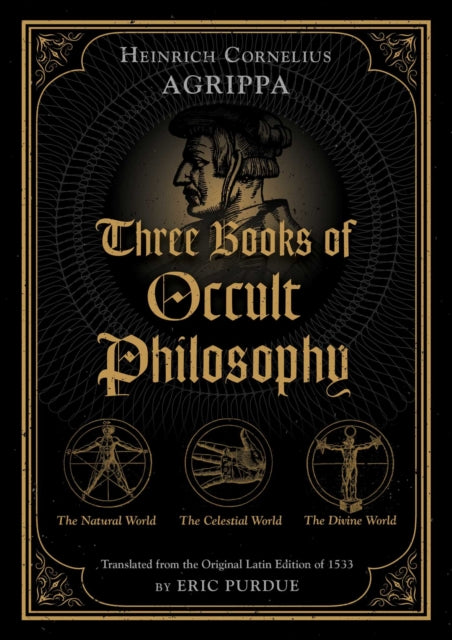 Three Books Of Occult Philosophy By Agrippa, Heinrich C