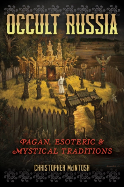 Occult Russia By Mcintosh, C