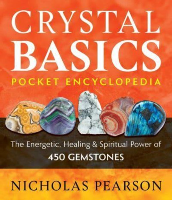 Crystal Basics Pocket Encyclopedia By Pearson, Nicholas