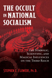 Occult In National Socialism By Flowers, Stephen E