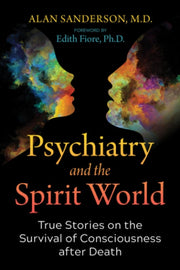 Psychiatry & The Spirit World