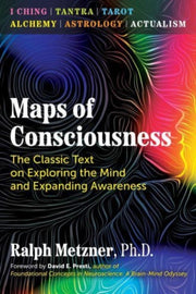 Maps Of Consciousness By Metzner, Ralph