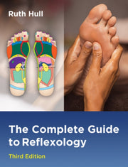 Complete Guide To Reflexology
