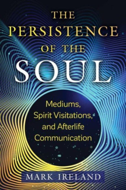 Persistence Of The Soul