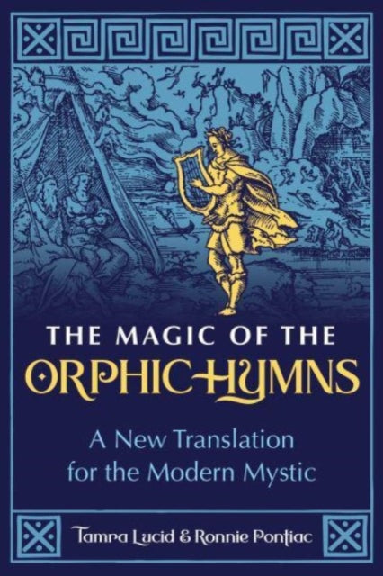 Magic Of The Orphic Hymns
