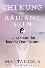 Chi Kung For Radiant Skin