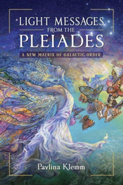 Light Messages From The Pleiades