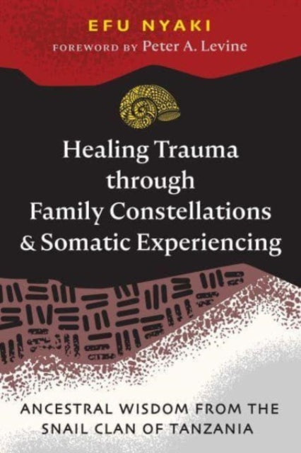 Healing Trauma/family Constellations & By Nyaki, Efu