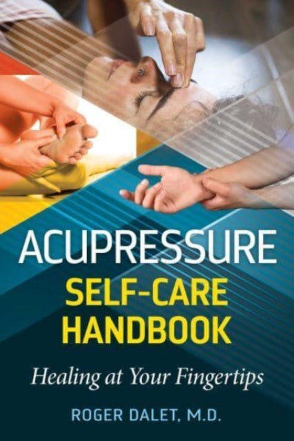Acupressure Self Care Handbook