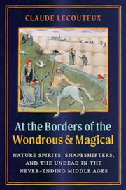 At The Borders Of The Wondrous & Magical