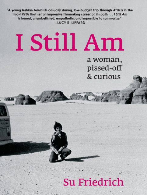 I Still Am A Woman Pissed Off & Curious