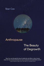 Anthropause The Beauty Of Degrowth