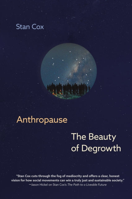 Anthropause The Beauty Of Degrowth