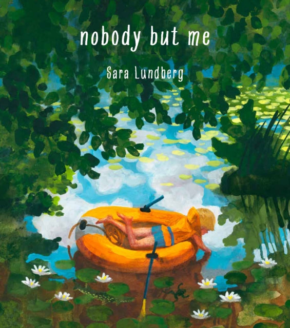 Nobody But Me By Lundberg, Sara