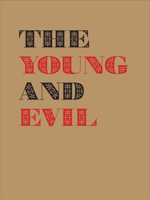 Young & Evil