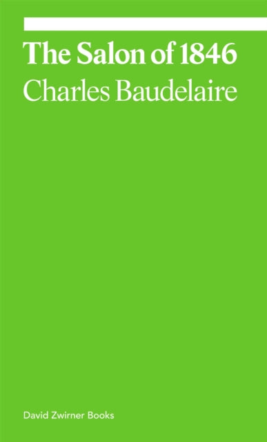 Salon Of 1846 By Baudelaire, Charles