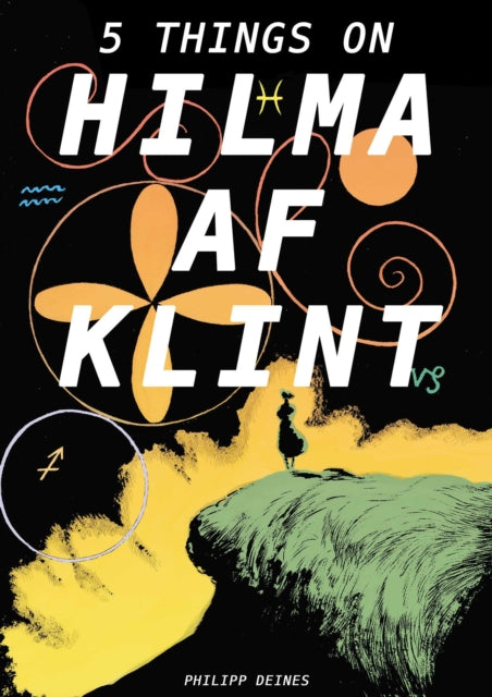 5 Lives Of Hilma Af Klint By Voss, Julia Et Al