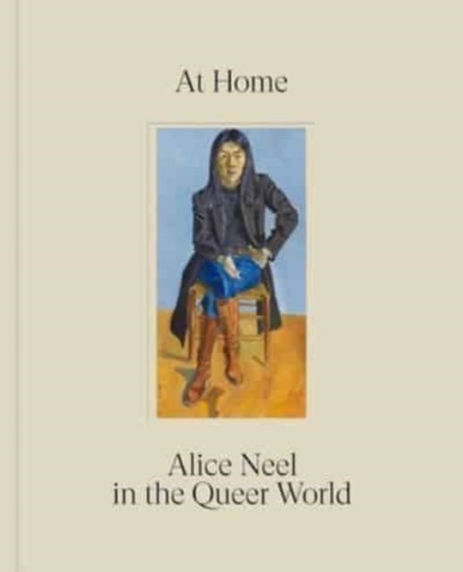 At Home Alice Neel In The Queer World