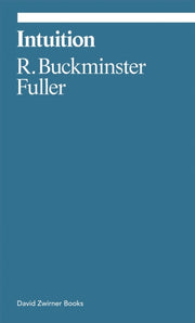 Intuition By Buckminster Fuller