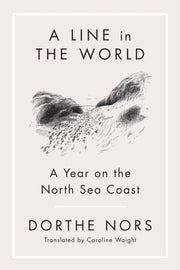 Line In The World By Nors, Dorthe