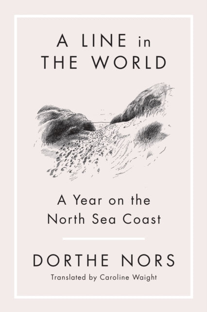 Line In The World By Nors, Dorthe
