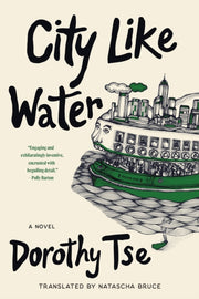 City Like Water By Tse, Dorothy
