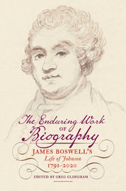 Enduring Work Of Biography : James Boswe By Cligham, Greg