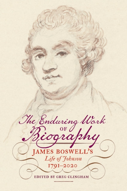 Enduring Work Of Biography : James Boswe By Cligham, Greg