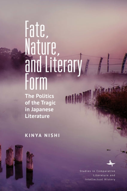 Fate, Nature, And Literary Form: The Pol