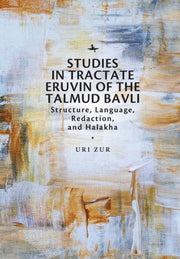 Studies In Tractate Eruvin Of The Talmud