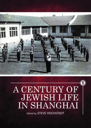 Century Of Jewish Life In Shanghai