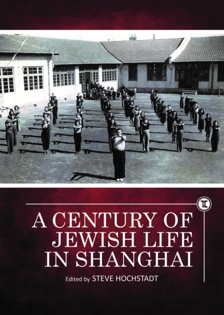 Century Of Jewish Life In Shanghai