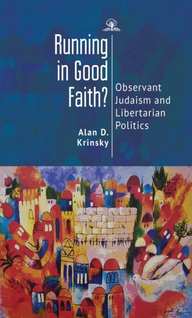 Running In Good Faith : Observant Judais