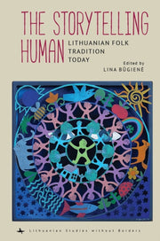 The Storytelling Human: Lithuanian Folk