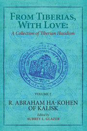 From Tiberias, With Love: A Collection O