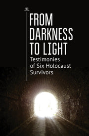 From Darkness To Light: Testimonies Of S